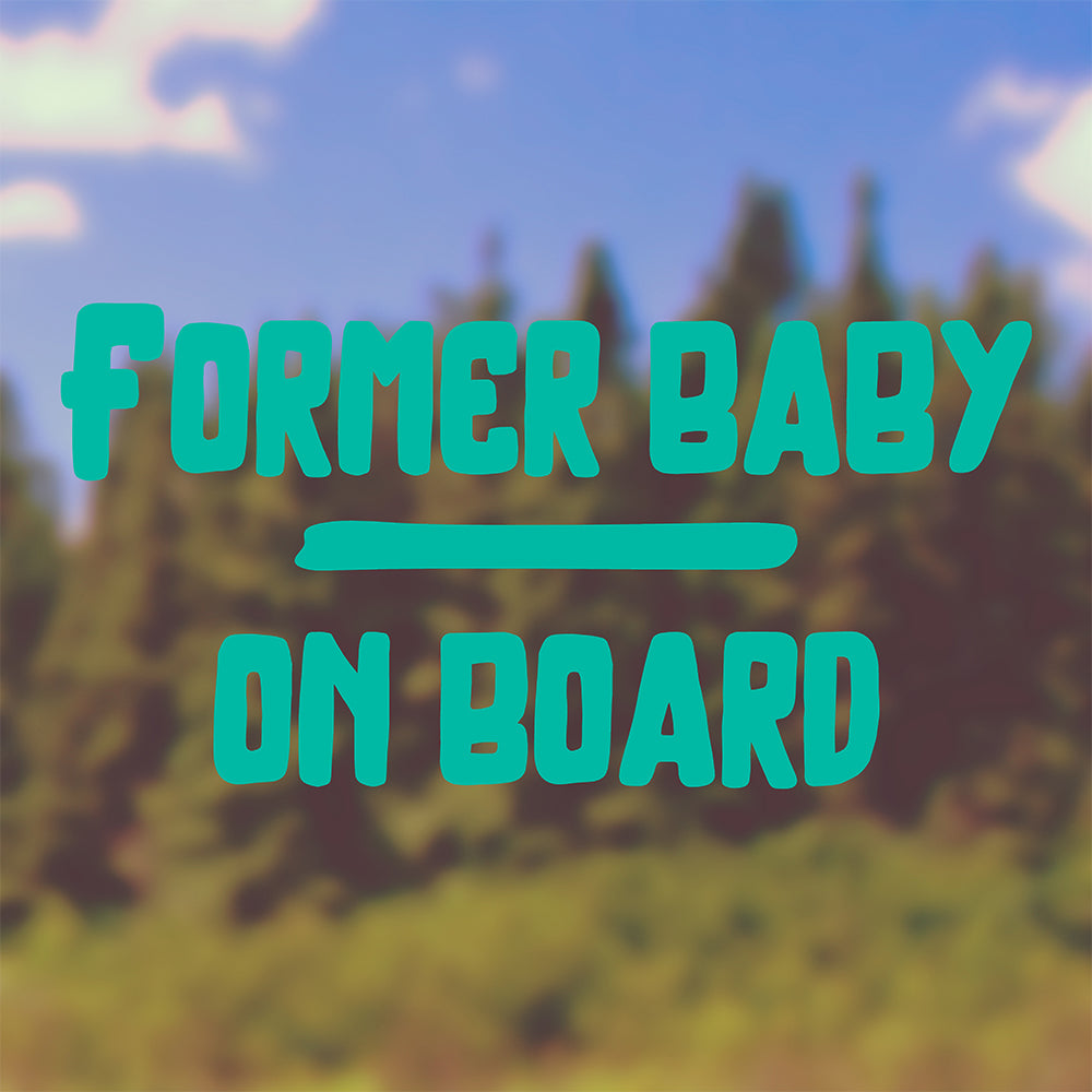 Former baby on board | Bumper sticker - Adnil Creations