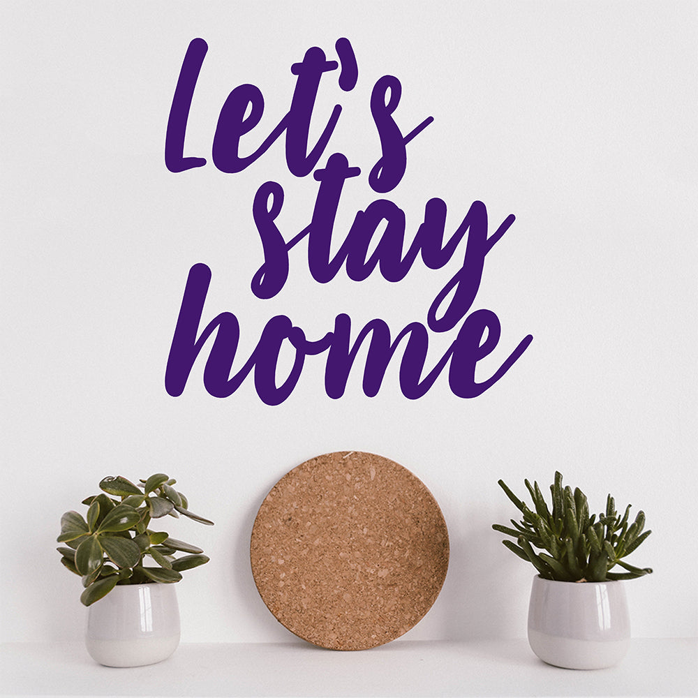 Let's stay home | Wall quote - Adnil Creations