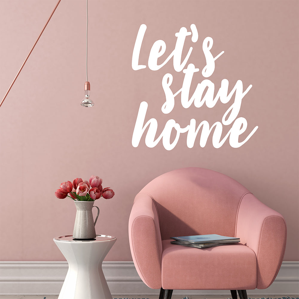 Let's stay home | Wall quote - Adnil Creations