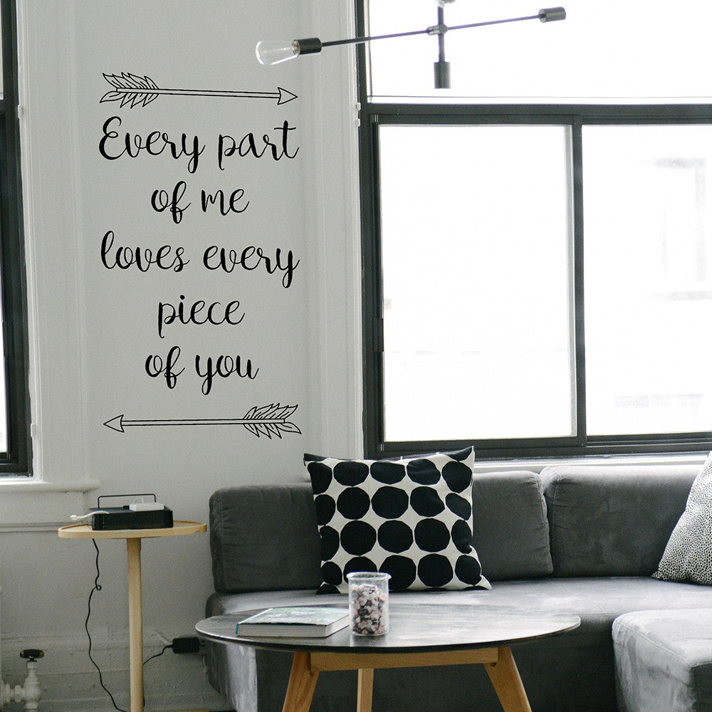 Every part of me loves every piece of you | Wall quote - Adnil Creations