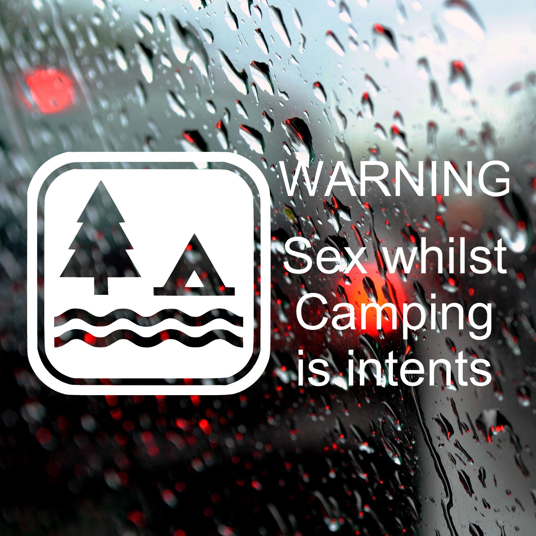Sex whilst camping is intents | Bumper sticker - Adnil Creations